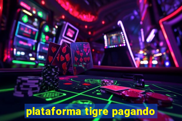 plataforma tigre pagando